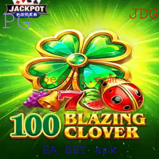 Explorando o Universo de 100BlazingClover e a Tendência EA BET APK