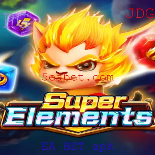 Explorando o Mundo de SuperElements e a Nova Tendência EA BET apk